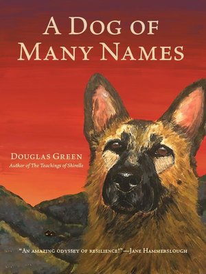 cover image of A Dog of Many Names